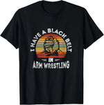 Load image into Gallery viewer, Black Belt Arm Wrestler Armwrestling Sport Arm Wrestling T-Shirt
